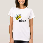 Bee Nice T-shirt (Voorkant)