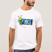 Bee Nice T-Shirt (Voorkant)