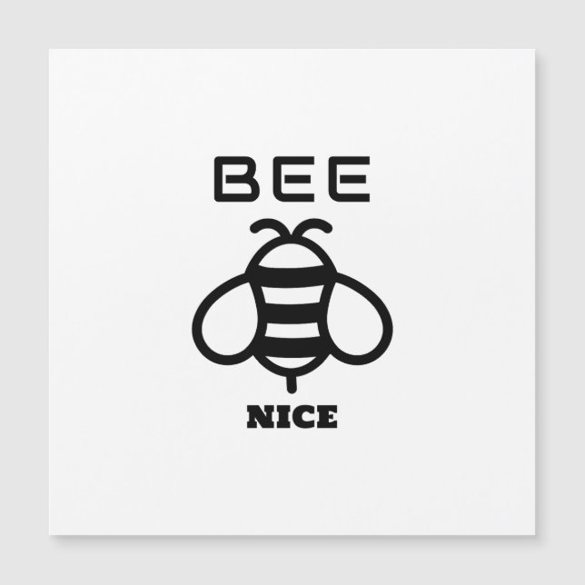 Bee Nice with Minimal Design (Voorkant)