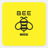 Bee Nice with Yellow Background Design Vierkante Sticker (Voorkant)