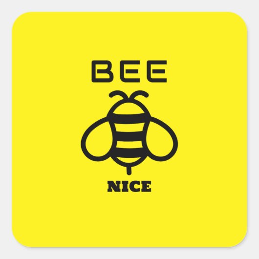 Bee Nice with Yellow Background Design Vierkante Sticker (Voorkant)
