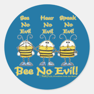 "Bee No Evil" bijen Ronde Sticker
