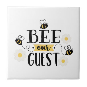 Bee onze gast tegeltje
