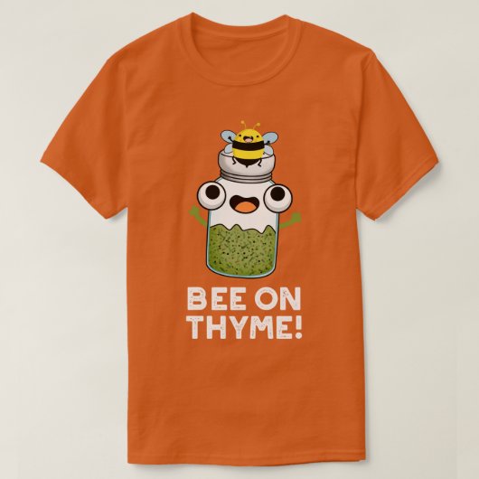 Bee op Thyme Cute Herb Insect Pun T-shirt (Design voorkant)
