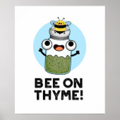 Bee op Thyme Funny Herb Insect Pun Poster (Voorkant)