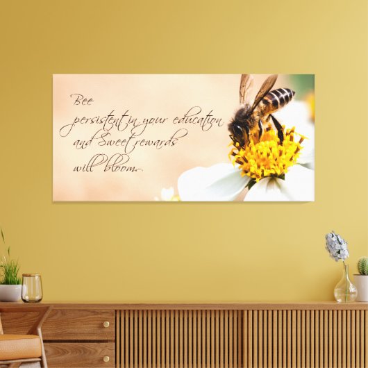 Bee persistent in Education and Bloom Quote Photo Canvas Afdruk (Insitu (Woonkamer))