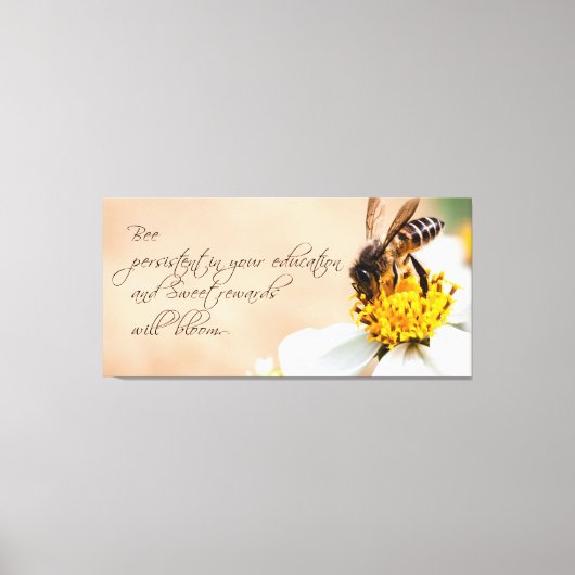 Bee persistent in Education and Bloom Quote Photo Canvas Afdruk (Voorkant)