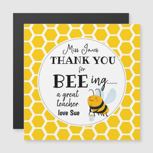Bee Teacher Gift – Thank You for Bee-ing a Great  (Voorkant / Achterkant)