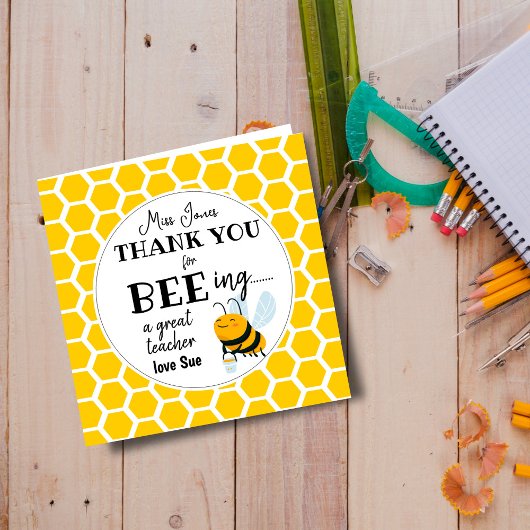 Bee Teacher Gift – Thank You for Bee-ing a Great 