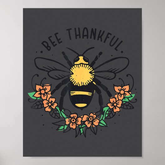Bee Thankful Funny Thanksgiving Fall Season Pun Qu Poster (Voorkant)