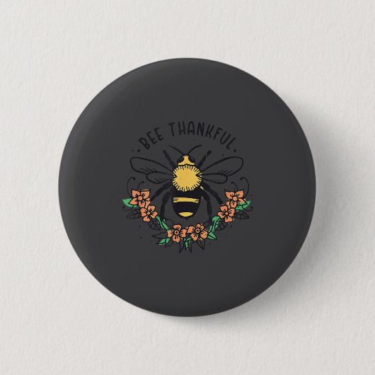 Bee Thankful Funny Thanksgiving Fall Season Pun Qu Ronde Button 5,7 Cm (Voorkant)