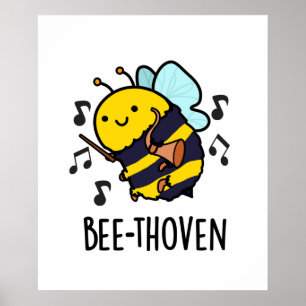 Bee-thoven Funny Music Bee Pun Poster
