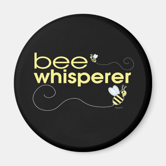 Bee Whisperer Magneet (Voorkant)