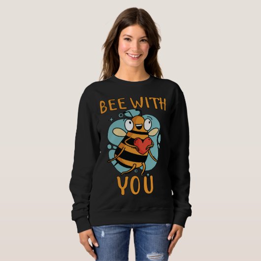 Bee With You Bee Beekeeping Partner Trui (Voorkant volledig)