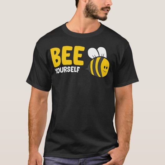 Bee Yourself Bee Lover I Love Bees T-shirt (Voorkant)