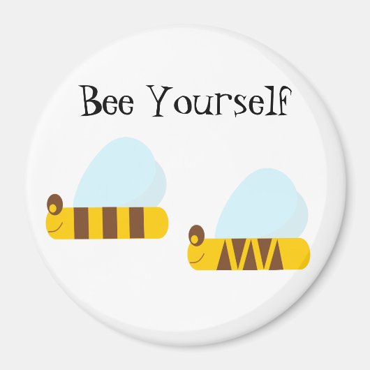 Bee Yourself Magnet (Voorkant)