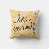 "Bee" Yourself Pillow Kussen (Voorkant)