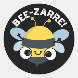 Bee-zarre Funny Bizarre Bee Pun Dark BG Ronde Sticker
