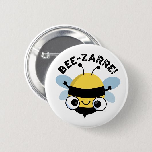 Bee-zarre Funny Bizarre Bee Pun Ronde Button 5,7 Cm (Voorkant /achterkant)