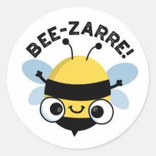 Bee-zarre Funny Bizarre Bee Pun Ronde Sticker