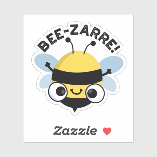 Bee-zarre Funny Bizarre Bee Pun Sticker (Vel)