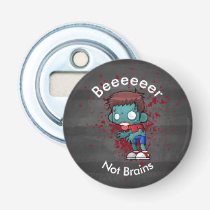 Beeer not Brains Zombie Button Flesopener