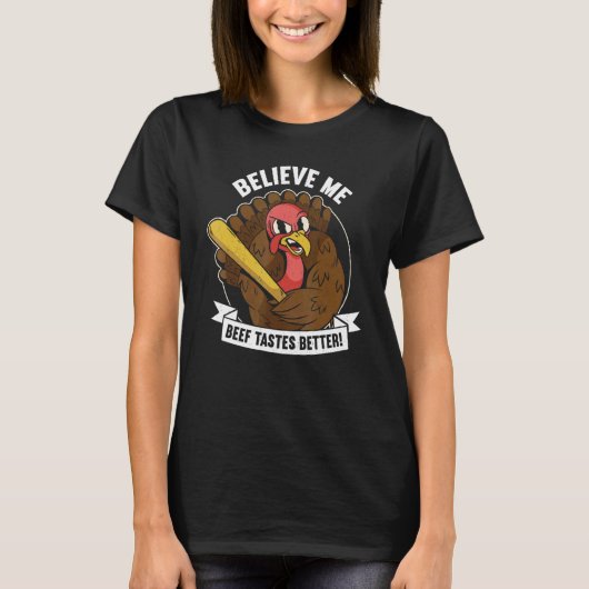 Beef Tastes Better Thanks Giving  Thanksgiving 1 T-shirt (Voorkant)