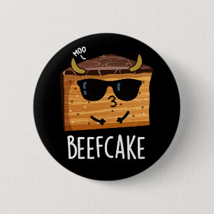 Beefcake Funny Cake Pun Dark BG Ronde Button 5,7 Cm