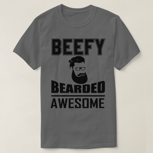 Beefy Bearded Geweldige 1 T-shirt (Design voorkant)