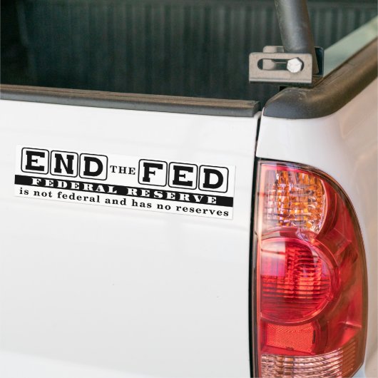 Beëindig de Fed Bumpersticker (Op Truck)