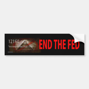 Beëindig de Fed Bumpersticker