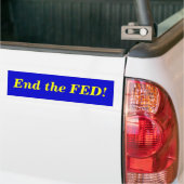 Beëindig de FED, gele letter bumper sticker. Bumpersticker (Op Truck)