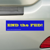 Beëindig de FED, gele letter bumper sticker. Bumpersticker (Op auto)
