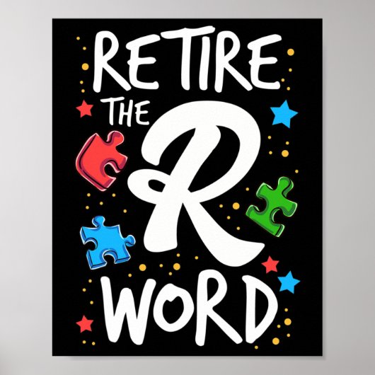 Beëindig de R Word Autisme Awareness Support Speci Poster (Voorkant)