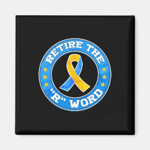 Beëindig de R Word Down Syndrome Awareness Special Magneet