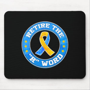 Beëindig de R Word Down Syndrome Awareness Special Muismat