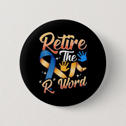 Beëindig de R Word Down Syndrome Awareness Special Ronde Button 5,7 Cm (Voorkant)