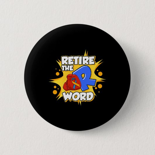 Beëindig de R Word Down Syndrome Awareness Special Ronde Button 5,7 Cm (Voorkant)