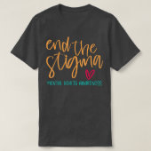 Beëindig de Stigma Steun PTSD Mentale Gezondheidsk T-shirt (Design voorkant)