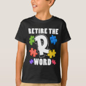 Beëindig het R-woord Autisme Awareness Special Edu T-shirt (Voorkant)