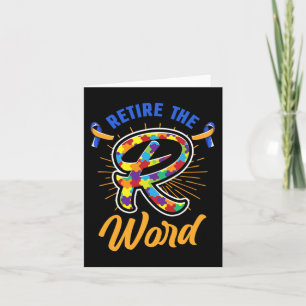 Beëindig het R Word Down Syndroom en Autisme Aware Kaart