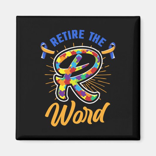 Beëindig het R Word Down Syndroom en Autisme Aware Magneet (Voorkant)