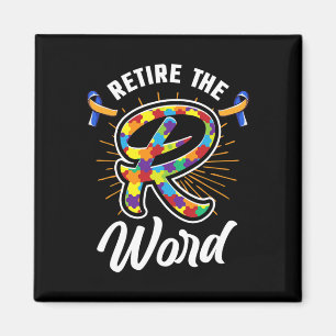 Beëindig het R Word Down Syndroom en Autisme Aware Magneet