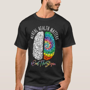Beëindig het stigma Mental Health Awareness Brain T-shirt