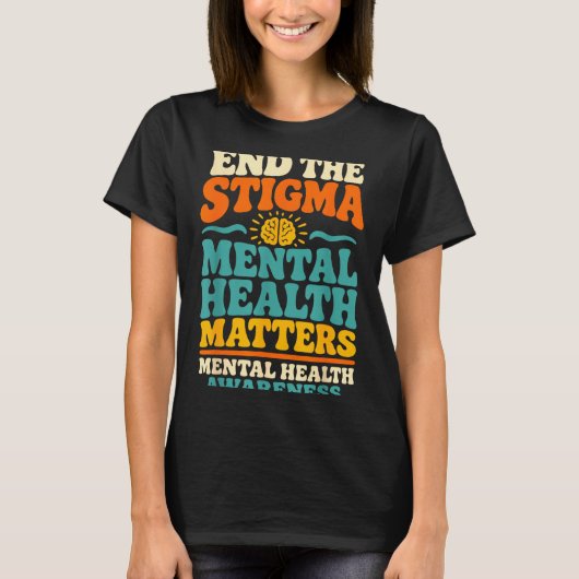 Beëindig het stigma mentale gezondheid t-shirt (Voorkant)