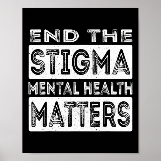 Beëindig het stigma van psychische problemen en ge poster (Voorkant)