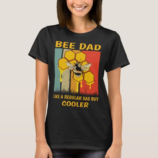 Beekeeper Bee Dad Honey Like A Regular Dad But Coo T-shirt (Voorkant)