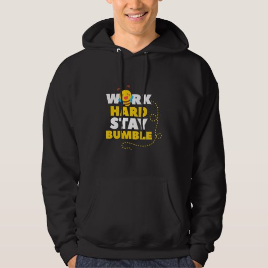 Beekeeper Gift | Bee Work Hard Stay Bumble Hoodie (Voorkant)