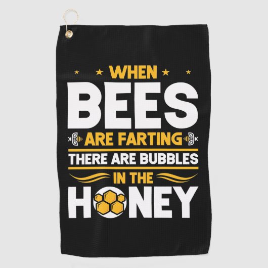 Beekeeper Gift | When Bees Are Farting Golfhanddoek (Voorkant)