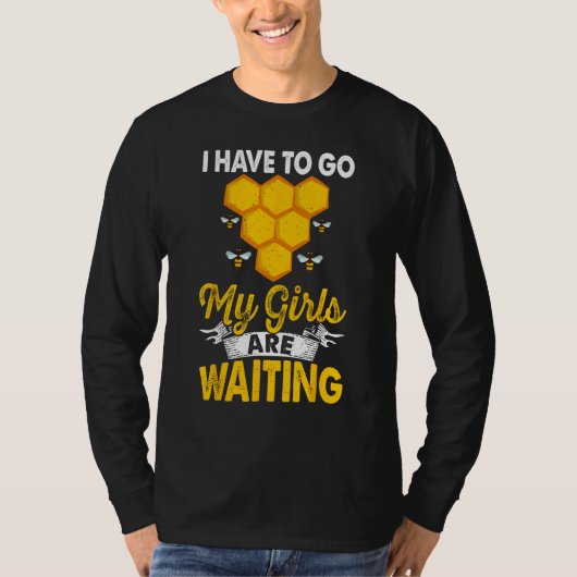Beekeeper Girls Are Waiting Beekeeping Bee Apiary  T-shirt (Voorkant)